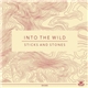 Sticks And Stones - Into The Wild